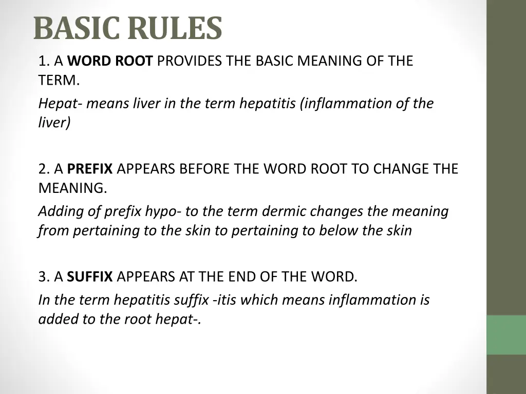 basic rules 1 a word root provides the basic