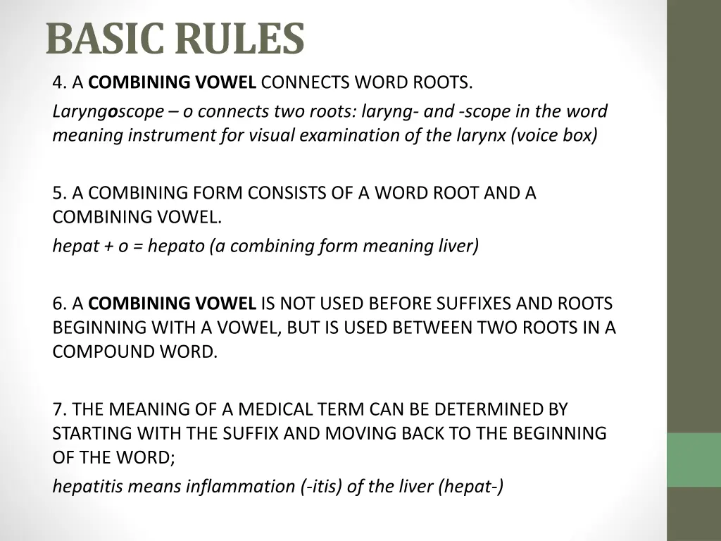basic rules 4 a combining vowel connects word