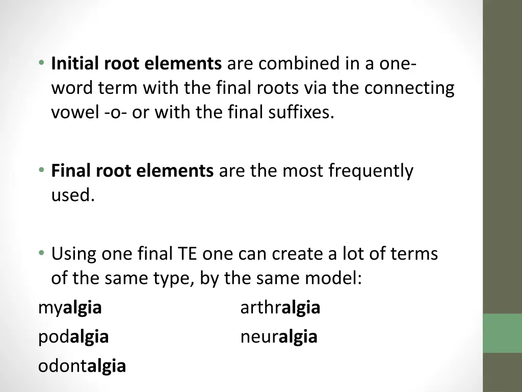 initial root elements are combined in a one word