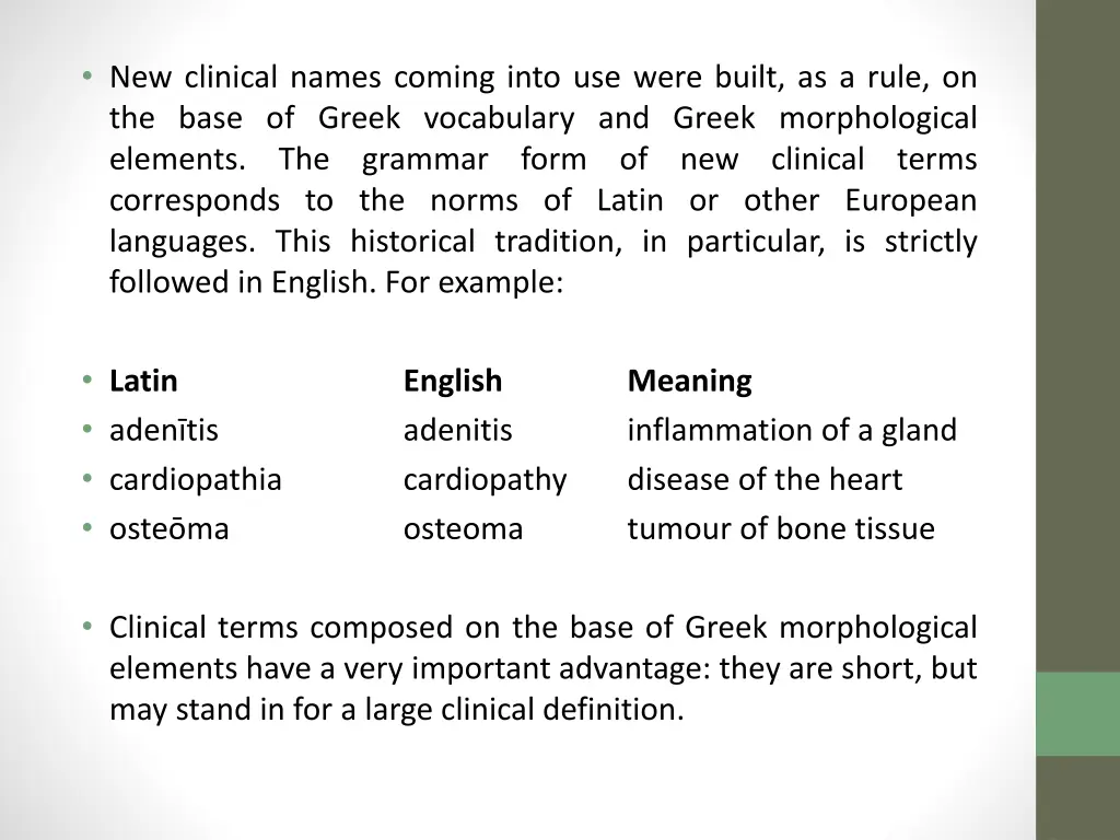 new clinical names coming into use were built
