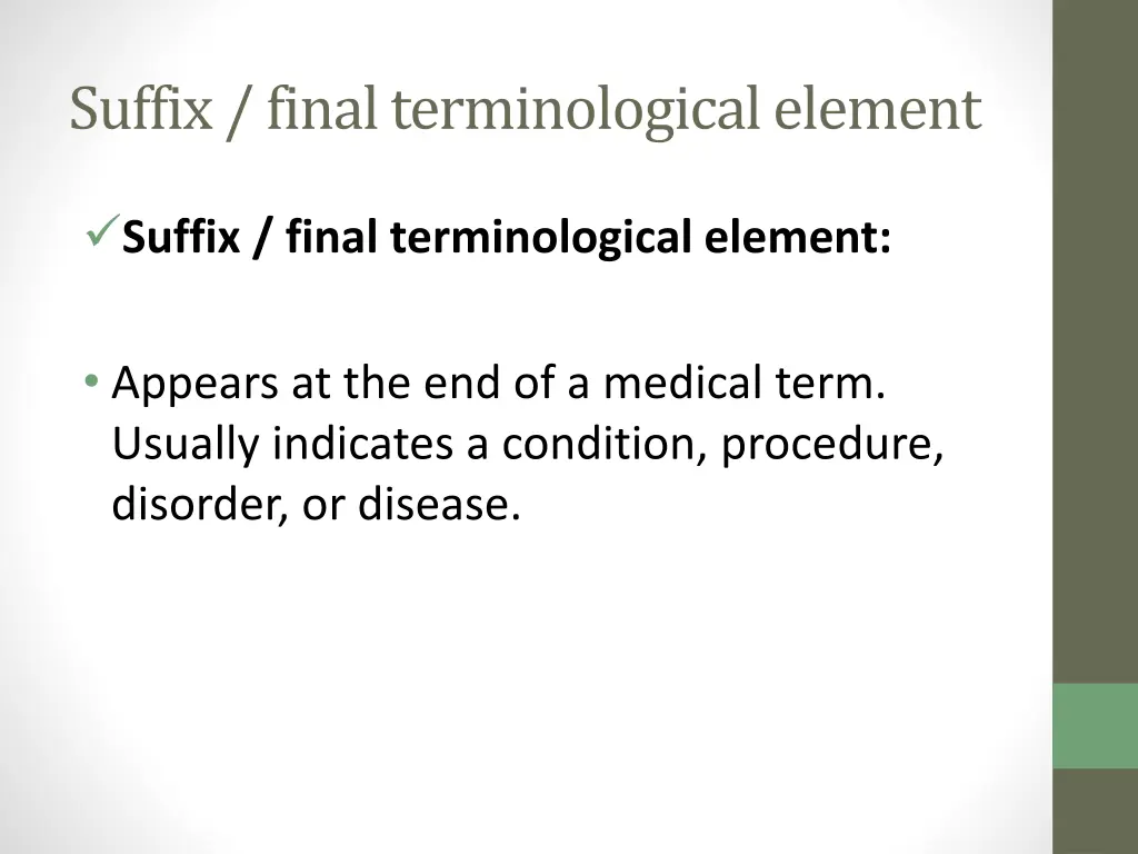 suffix finalterminologicalelement