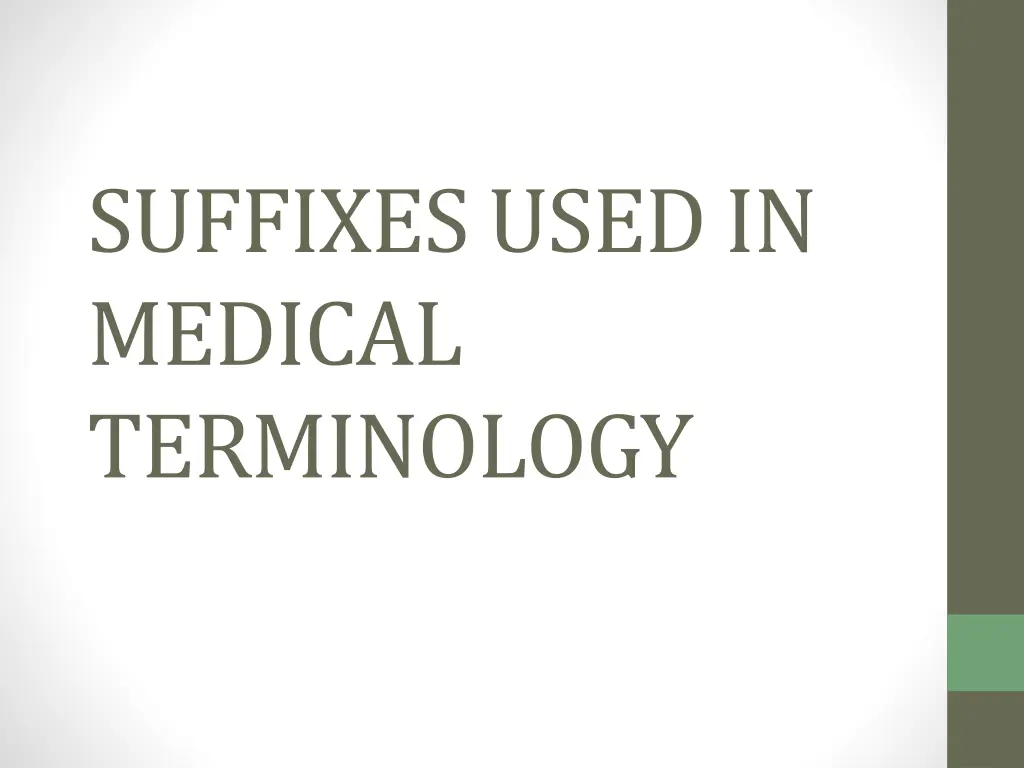 suffixes used in medical terminology