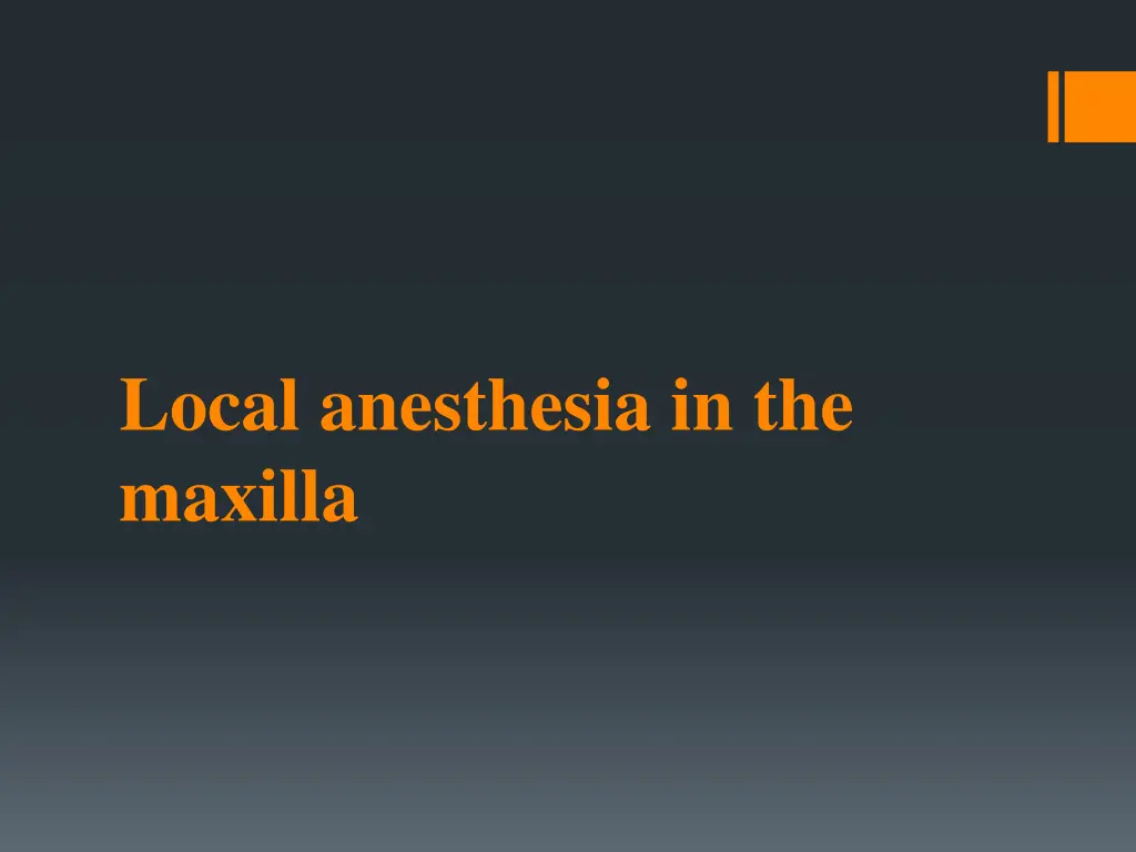 local anesthesia in the maxilla