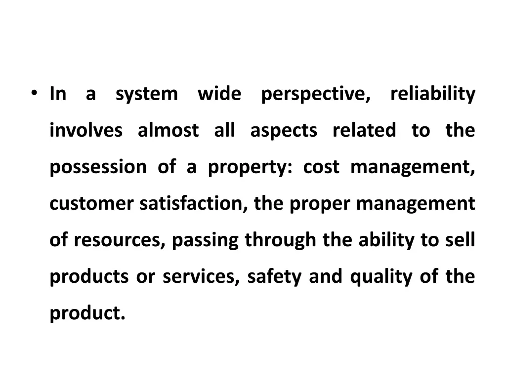 in a system wide perspective reliability