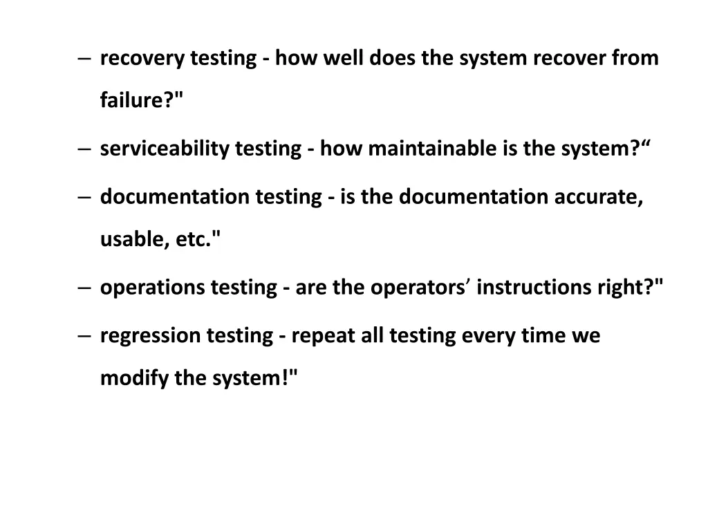 recovery testing how well does the system recover