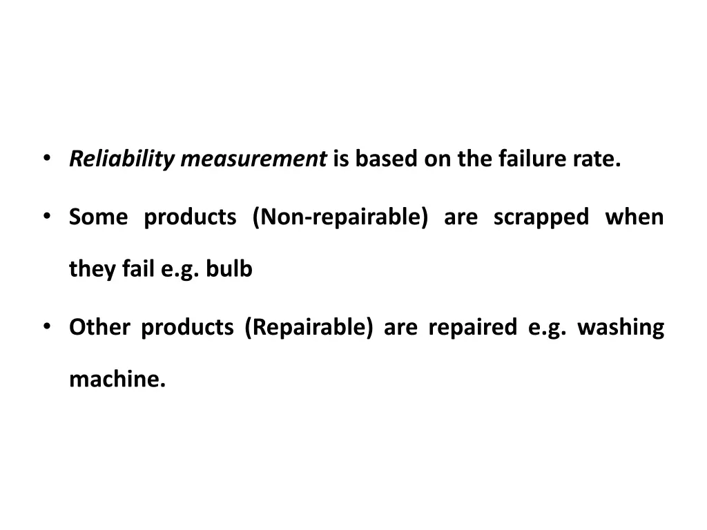 reliability measurement is based on the failure