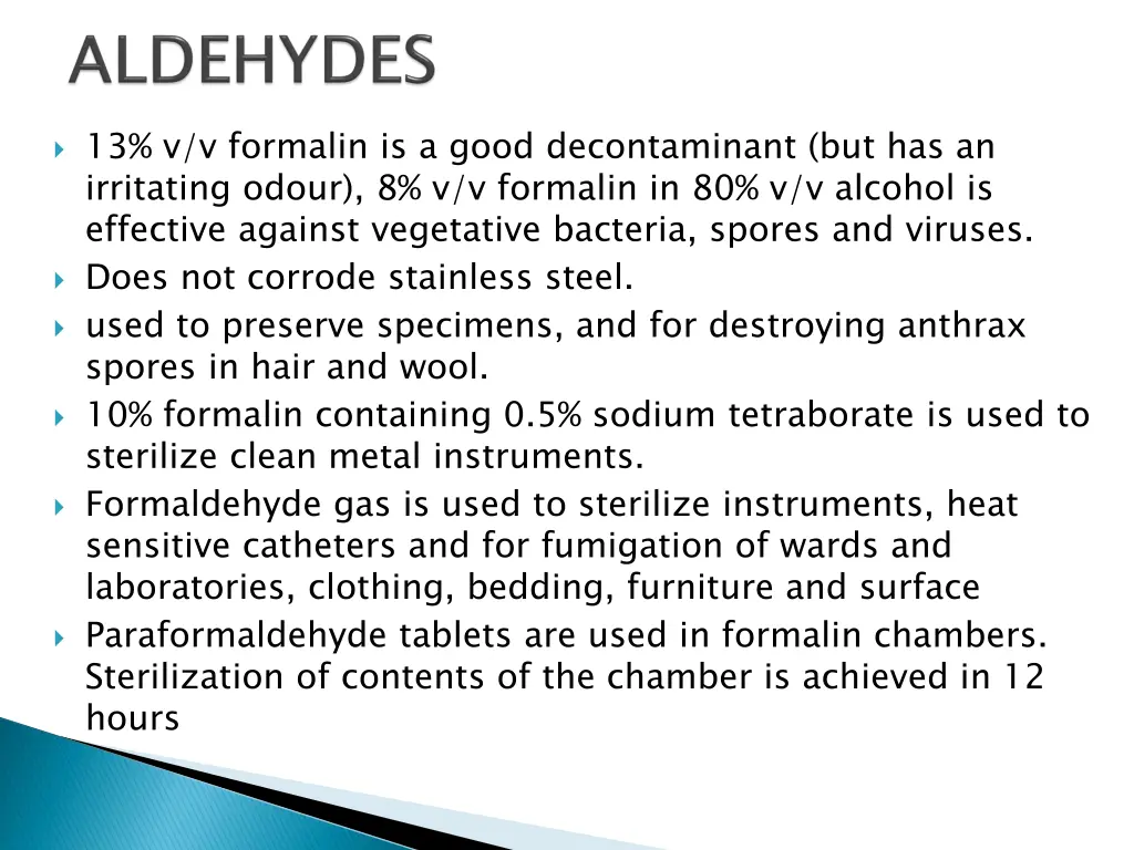 13 v v formalin is a good decontaminant