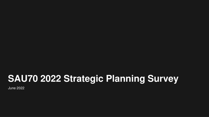 sau70 2022 strategic planning survey