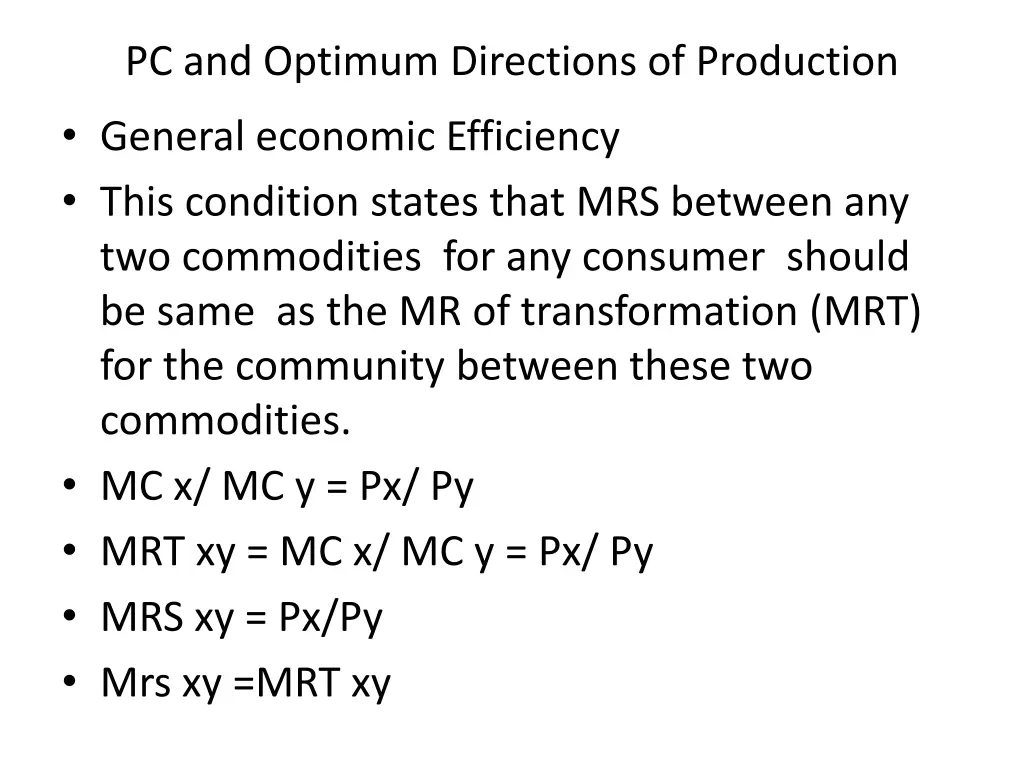 pc and optimum directions of production general