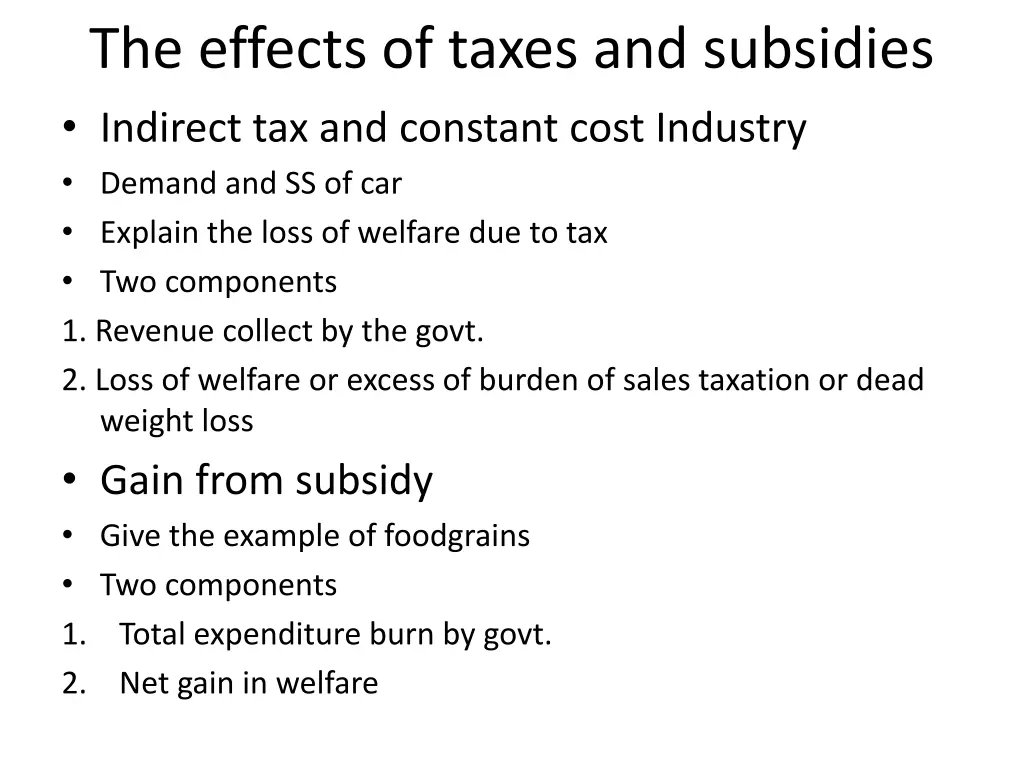 the effects of taxes and subsidies indirect