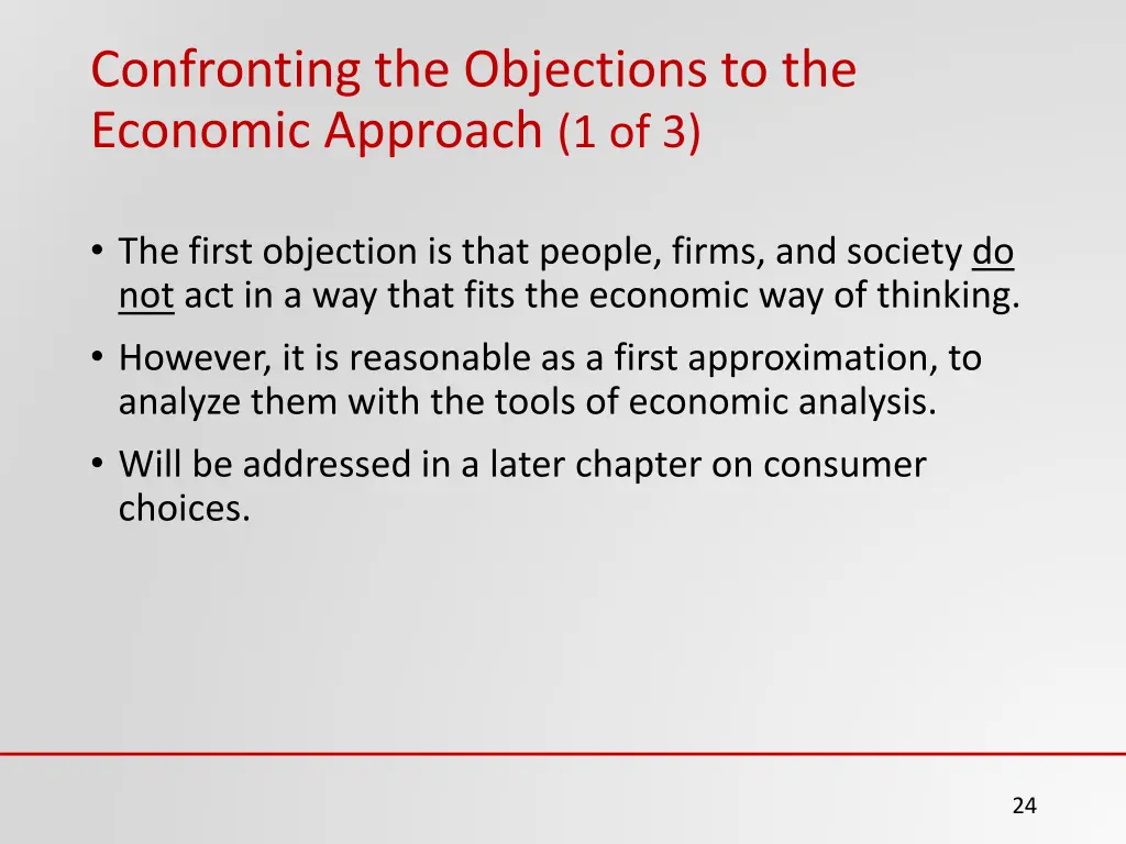 confronting the objections to the economic