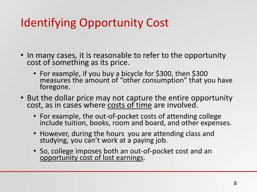 identifying opportunity cost