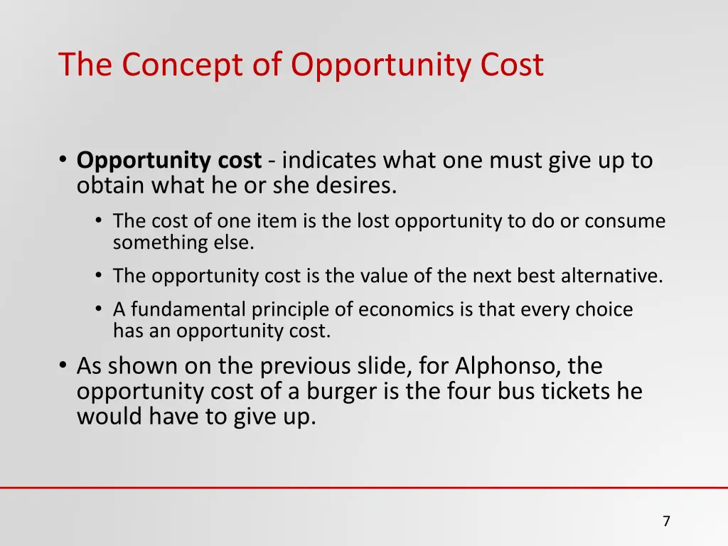 the concept of opportunity cost