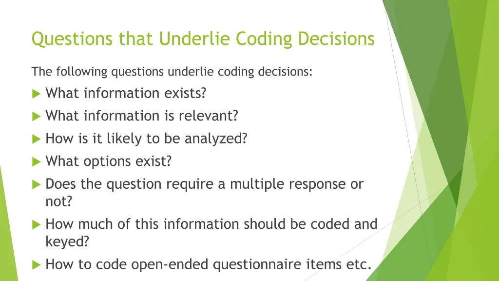 questions that underlie coding decisions