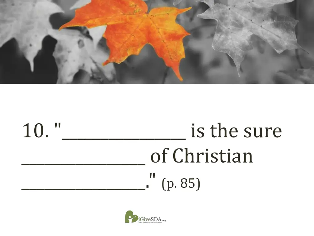 10 is the sure of christian p 85