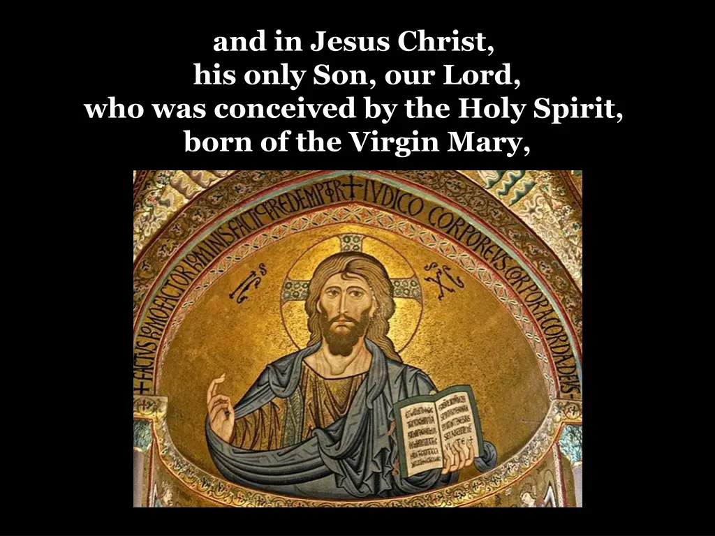 and in jesus christ his only son our lord