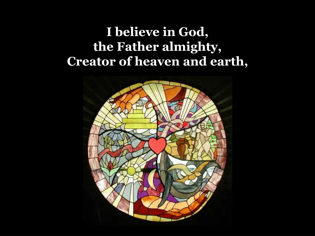 i believe in god the father almighty creator