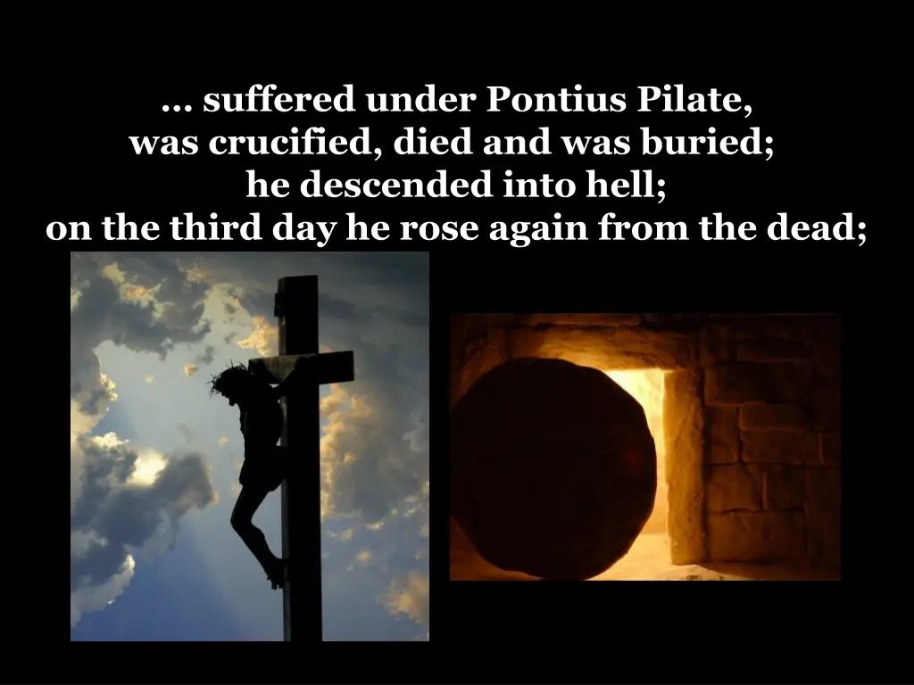 suffered under pontius pilate was crucified died