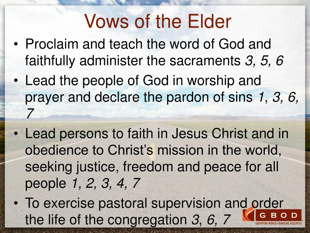 vows of the elder proclaim and teach the word