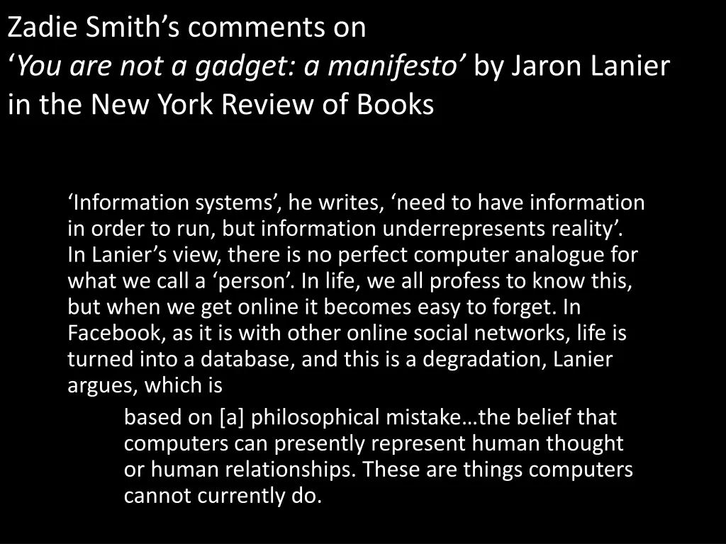 zadie smith s comments on you are not a gadget