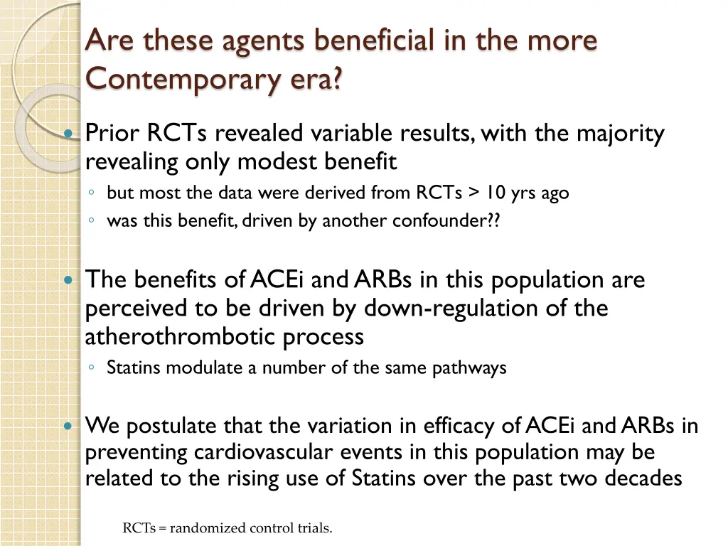 are these agents beneficial in the more