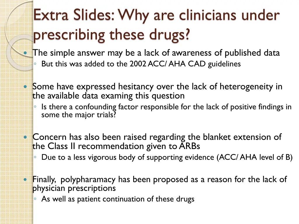 extra slides why are clinicians under prescribing