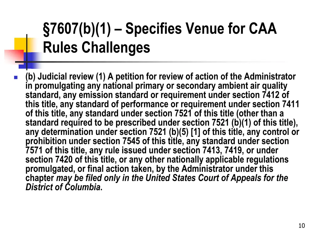 7607 b 1 specifies venue for caa rules challenges