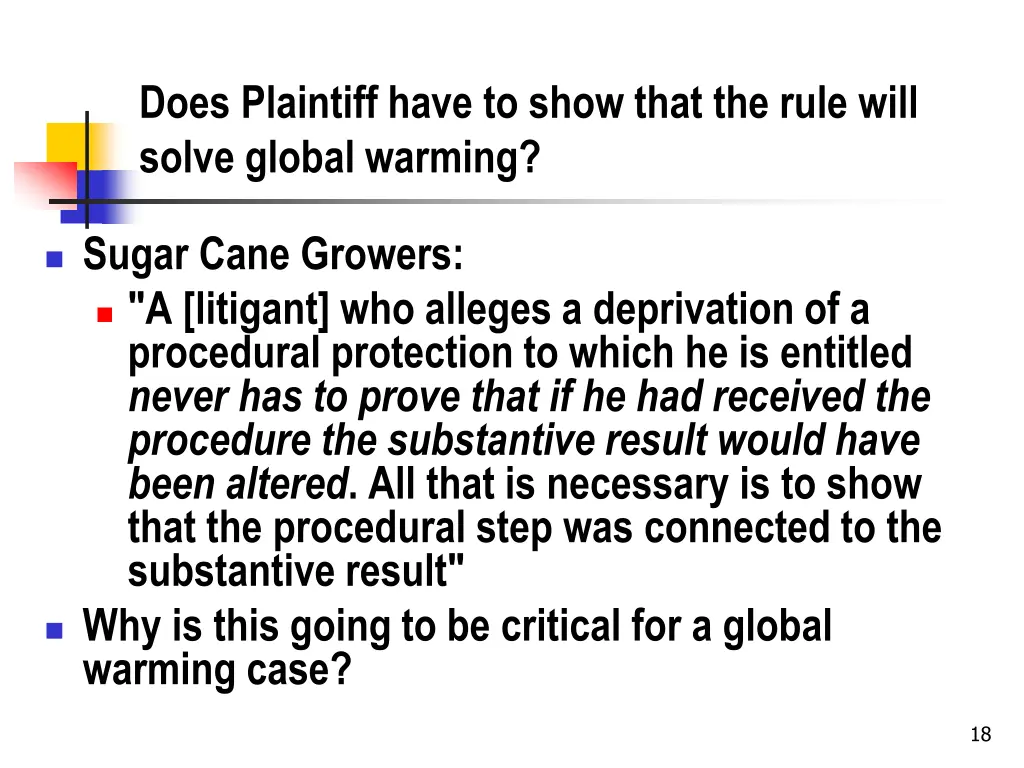 does plaintiff have to show that the rule will