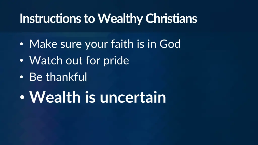 instructions to wealthy christians 3
