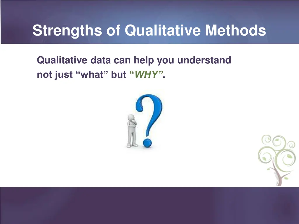 strengths of qualitative methods 3