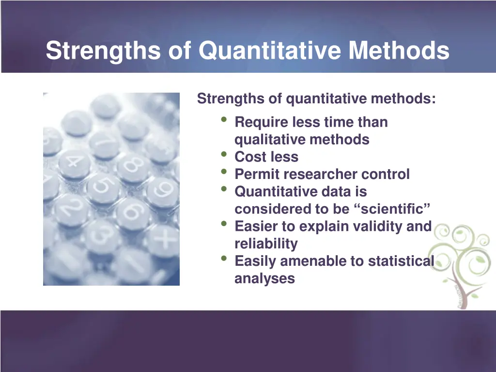 strengths of quantitative methods