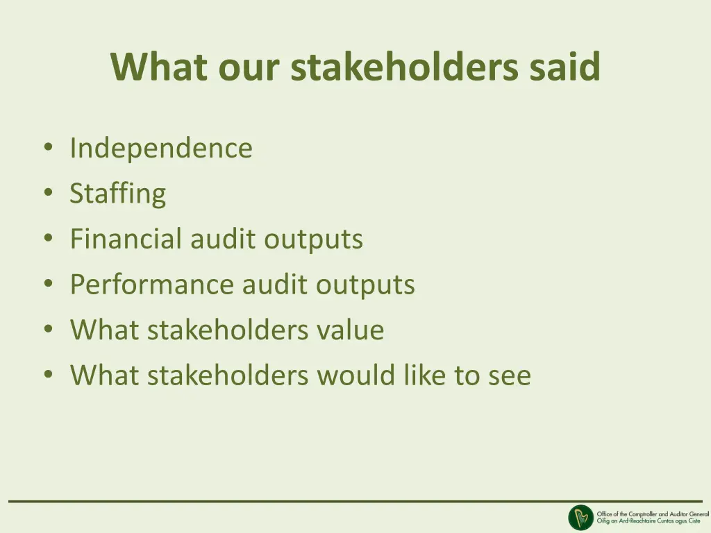 what our stakeholders said
