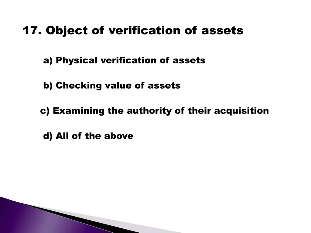 17 object of verification of assets