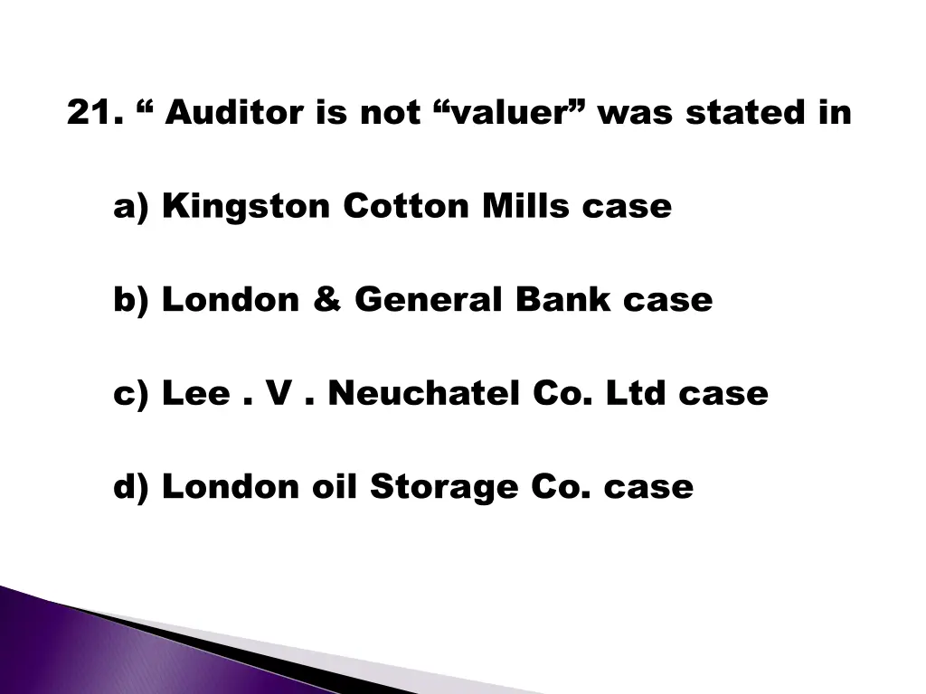 21 auditor is not valuer was stated in