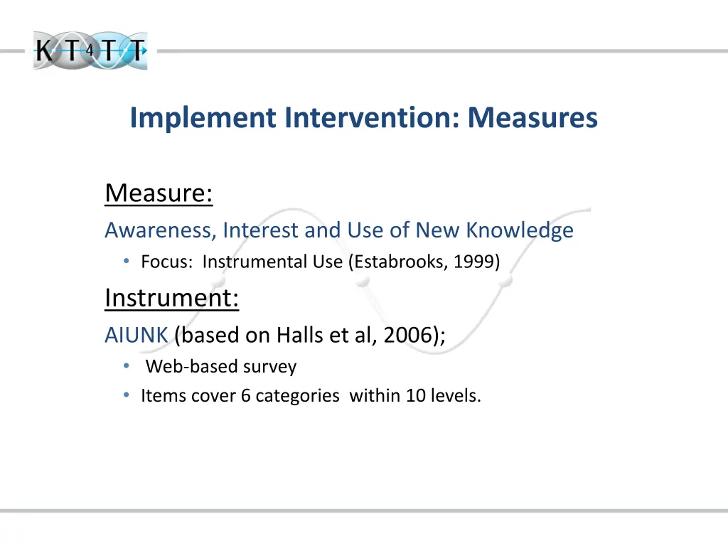 implement intervention measures