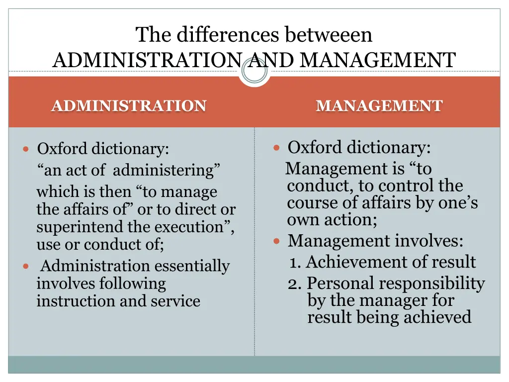 the differences betweeen administration