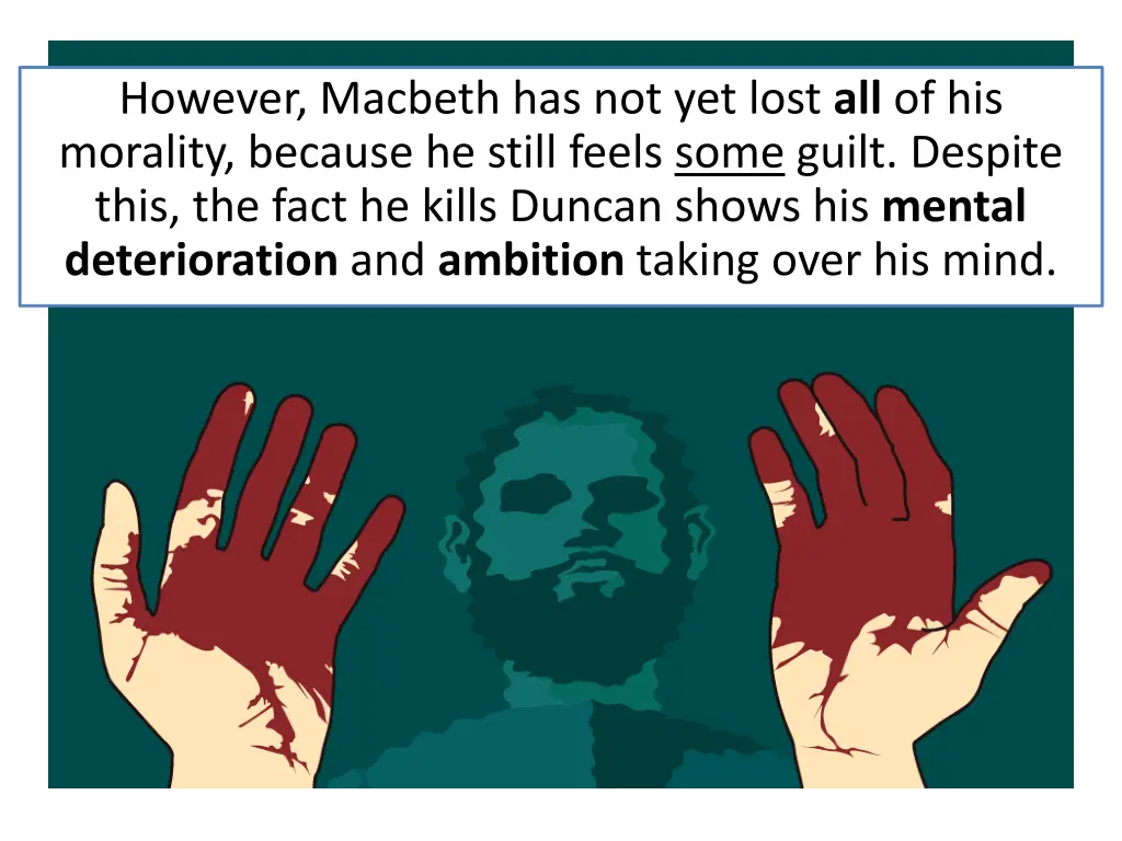 however macbeth has not yet lost