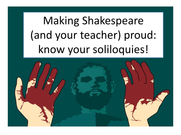 making shakespeare and your teacher proud know