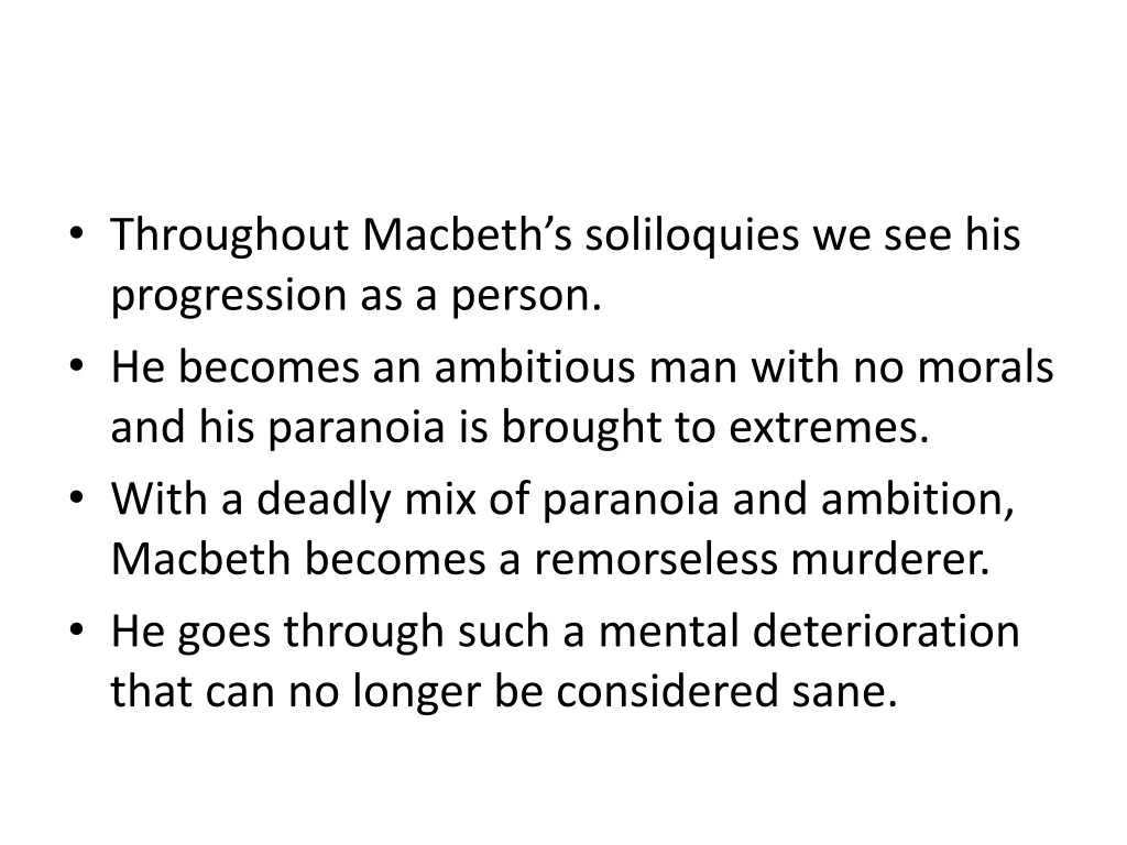 throughout macbeth s soliloquies