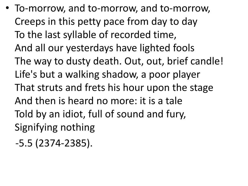 to morrow and to morrow and to morrow creeps
