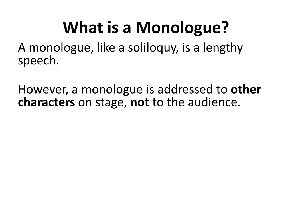 what is a monologue a monologue like a soliloquy