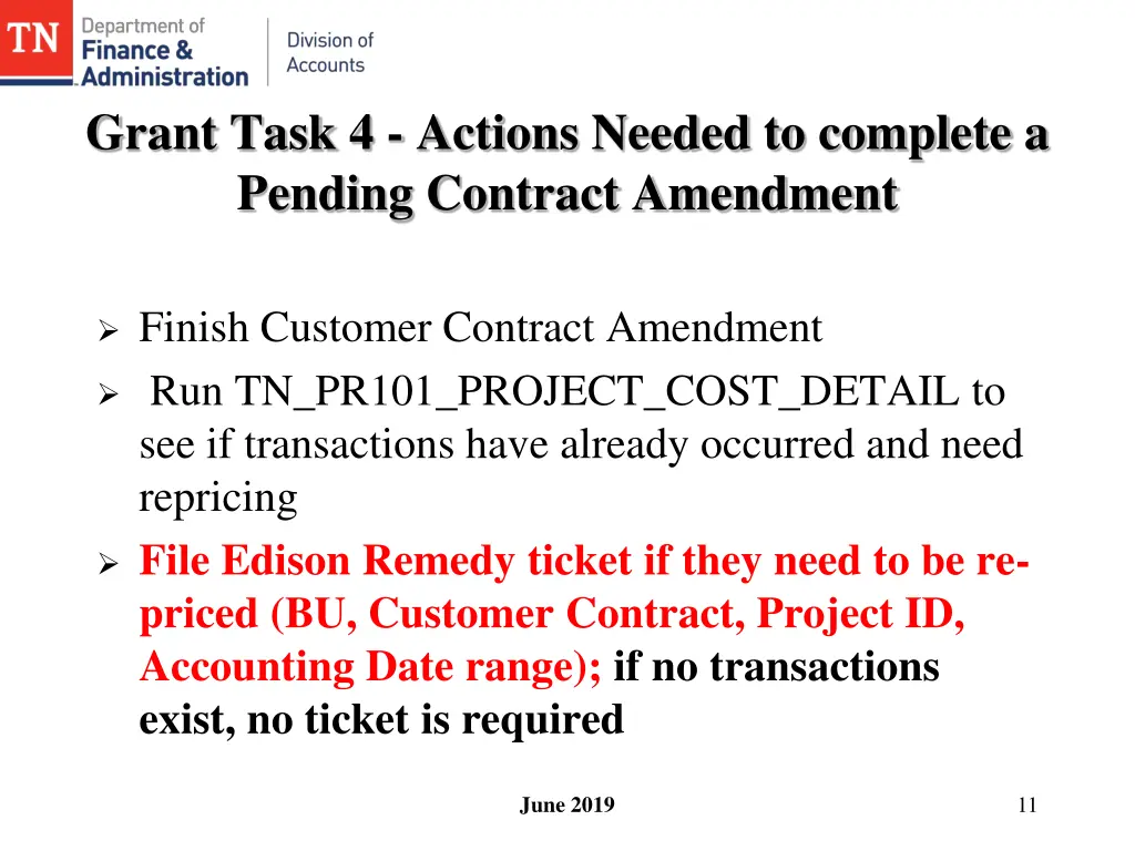 grant task 4 actions needed to complete a pending 1