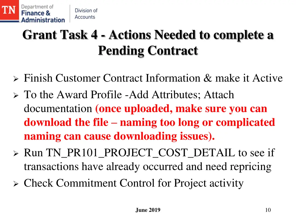 grant task 4 actions needed to complete a pending