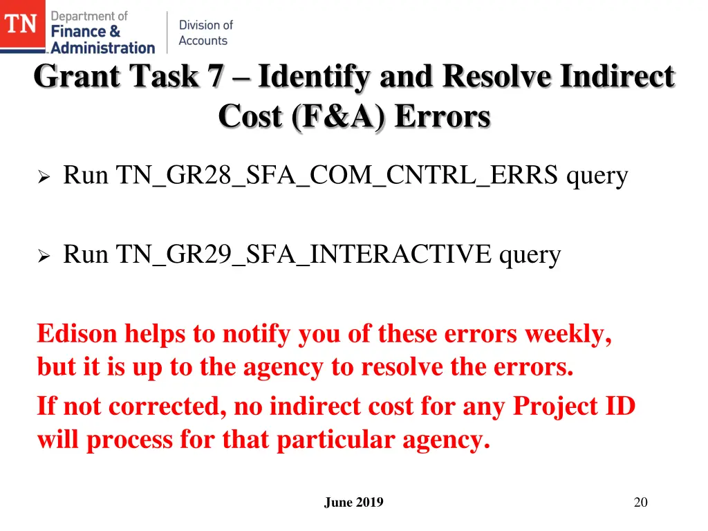 grant task 7 identify and resolve indirect cost