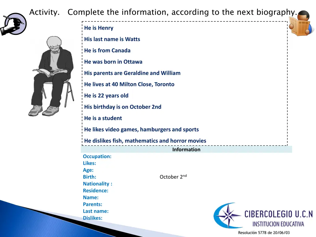 activity complete the information according