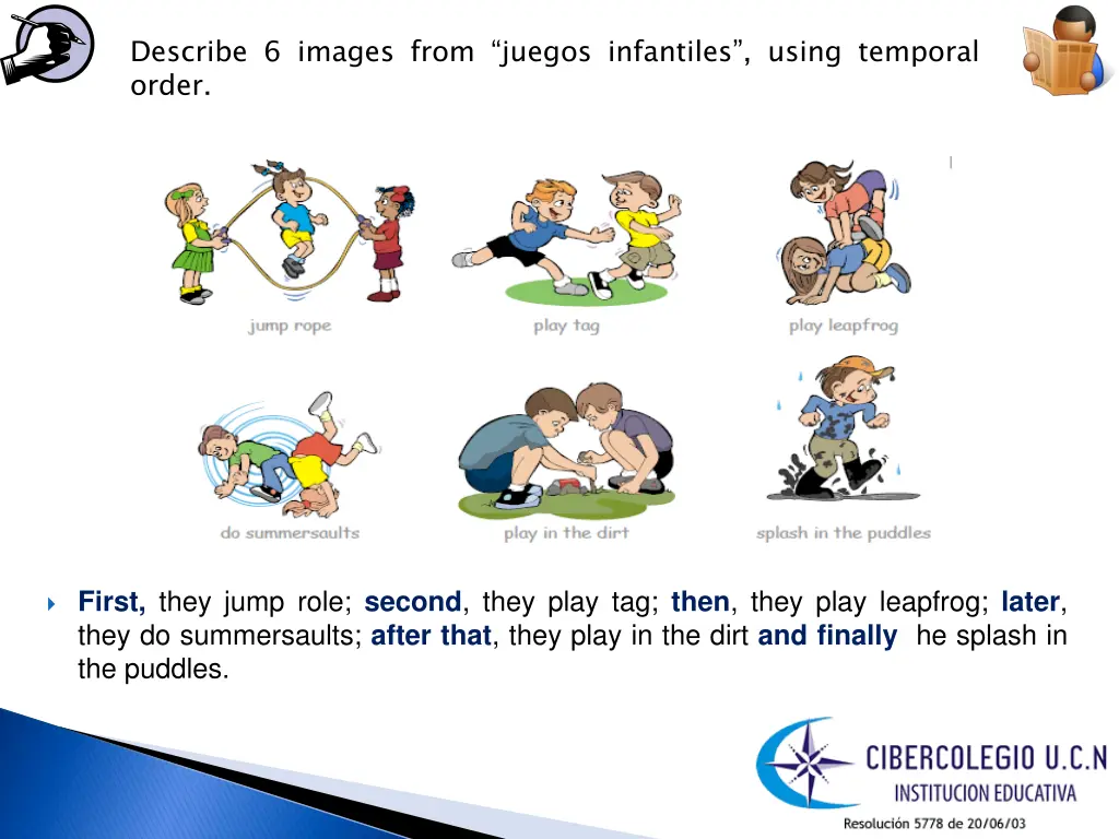 describe 6 images from juegos infantiles using