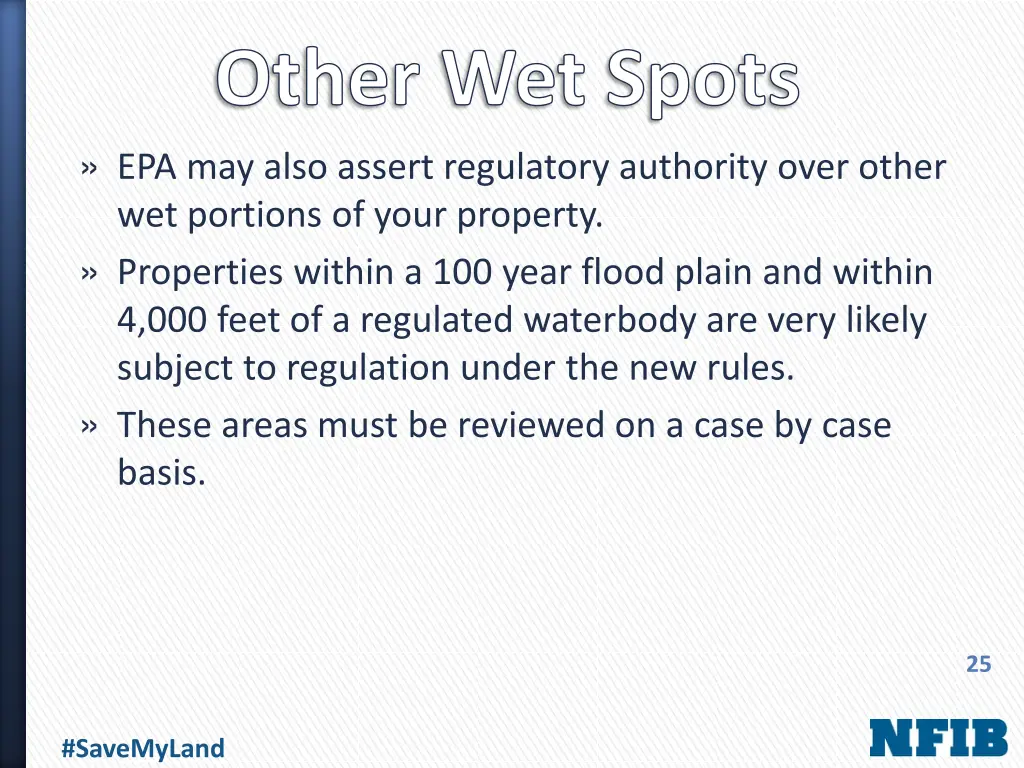 other wet spots epa may also assert regulatory