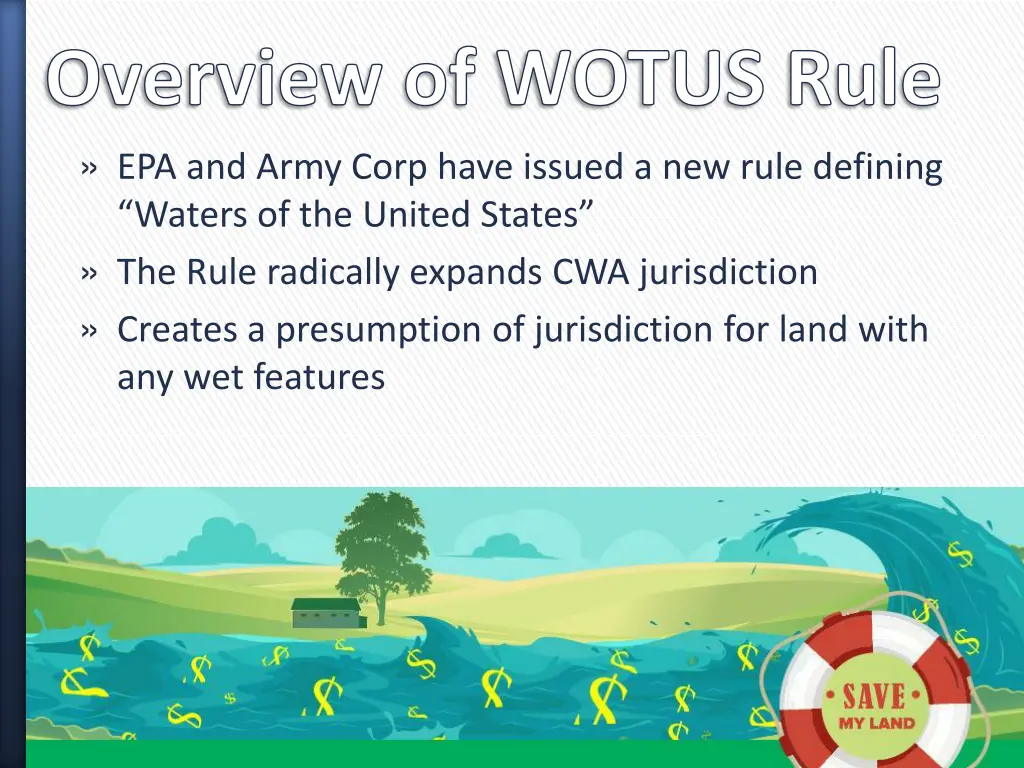 overview of wotus rule epa and army corp have
