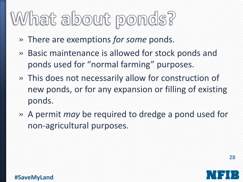 what about ponds there are exemptions for some