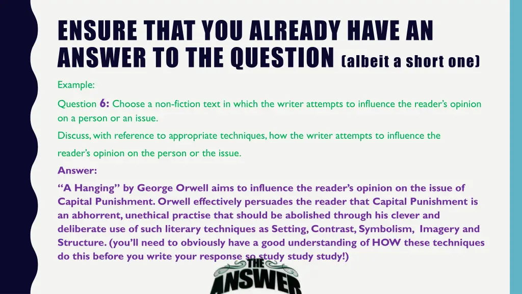 ensure that you already have an answer